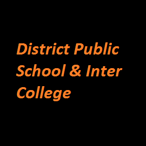 District Public School & Inter College Admission 2020 District Public School & Inter College Admission 2020