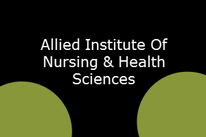Allied Institutes of Nursing Admissions 2021