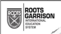 Roots Garrison International Edu System ICS Admissions 2021