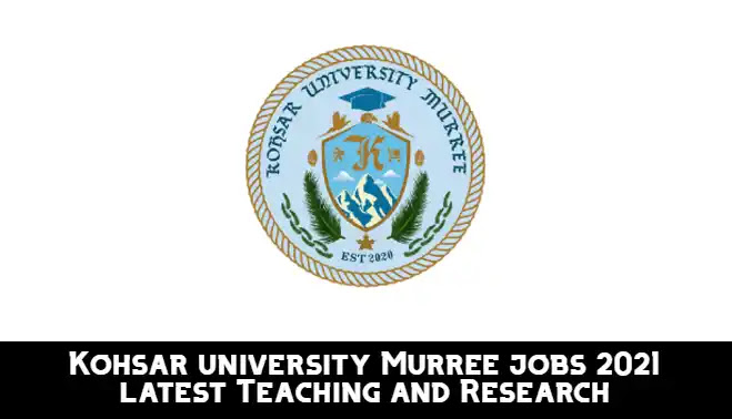 Kohsar University Murree Bachelors Admissions 2021 Kohsar University Murree Bachelors Admissions 2021