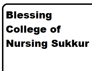 Blessing College of Nursing Sukkur BS Admissions 2021-22