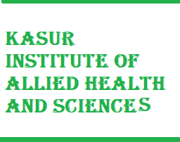 Kasur Institute Of Allied Health Sciences BS & DPT Admissions 2022