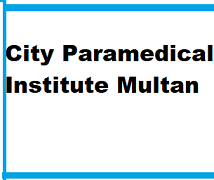 City Paramedical Institute Multan Admissions 2022