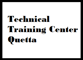 Technical Training Center Quetta Admissions 2022