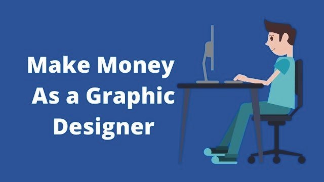 Become a Graphic Designer To Earn Money Online Become a Graphic Designer To Earn Money Online