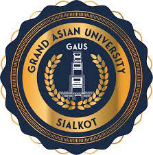 Grand Asian university of Sialkot admission open