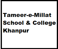 Tameer-e-Millat School & College Admissions 2025 Class 8th Tameer-e-Millat School & College Admissions 2025 Class 8th