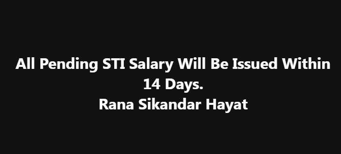 Punjab to Clear All Pending STI Salaries Within Two Week Period