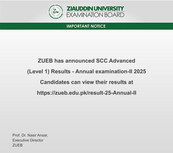 ZUEB Karachi SCC Advanced Level 2nd Annual Exams Result 2025 ZUEB Karachi SCC Advanced Level 2nd Annual Exams Result 2025