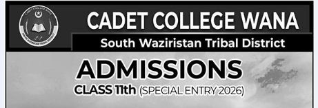 Cadet College Wana 11th Class Admissions 2026