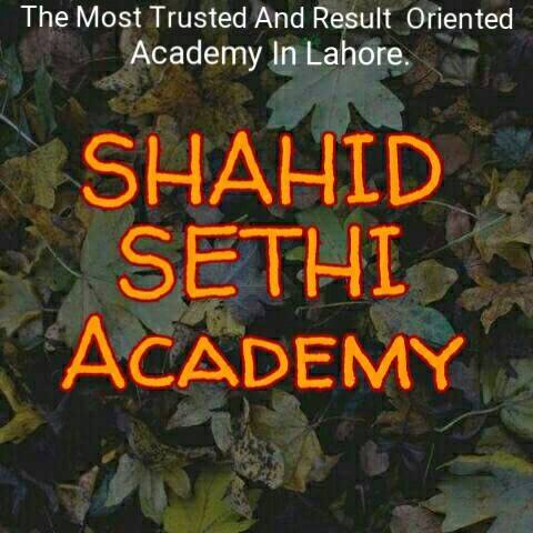 Shahid Sethi Academy Lahore Announces New Sessions for 2026