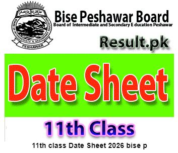 BISE Peshawar 11th Class Date Sheet 2026