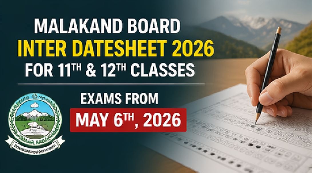BISE Malakand 2026 HSSC Exams Start May 6