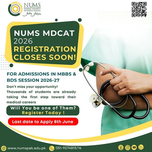 NUMS MDCAT 2026 Registration Deadline Notice for MBBS & BDS Admissions Released