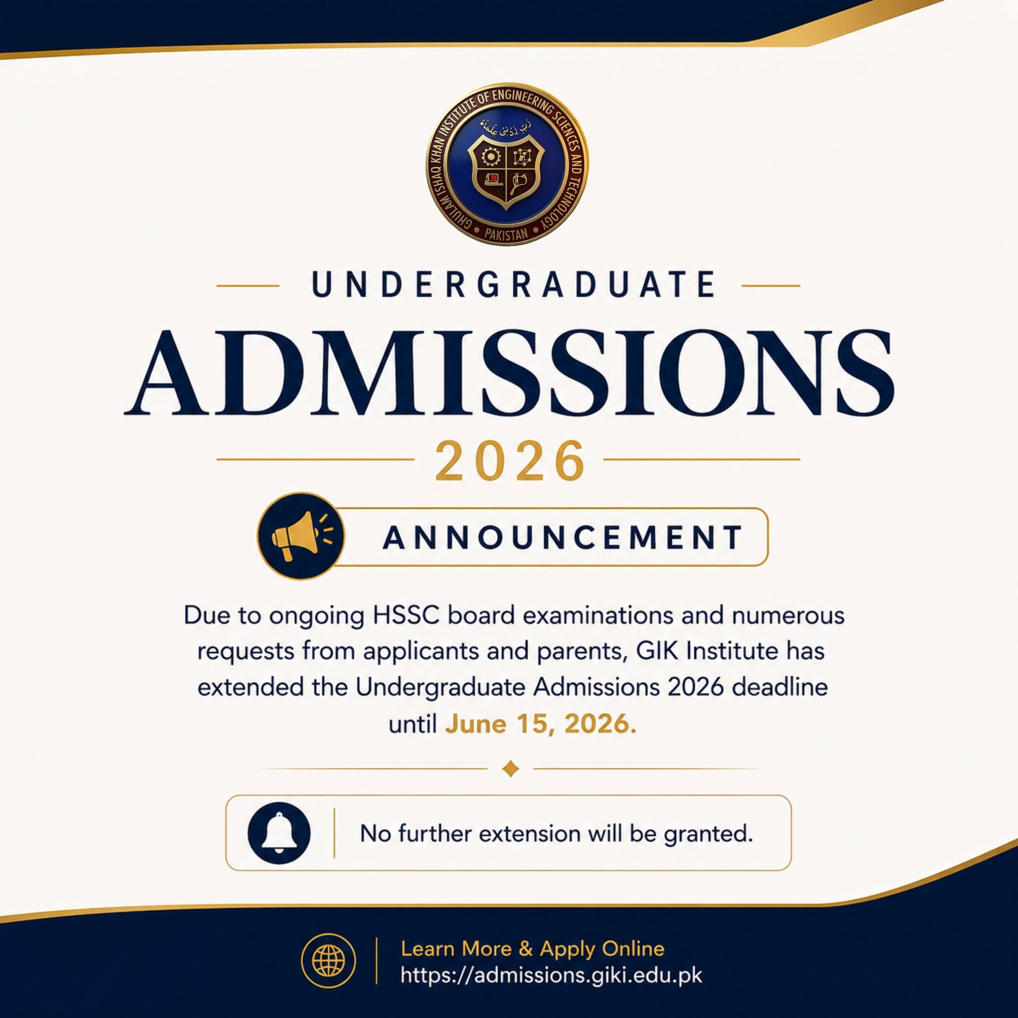 GIKI Extends Undergraduate Admissions Deadline 2026 GIKI Extends Undergraduate Admissions Deadline 2026