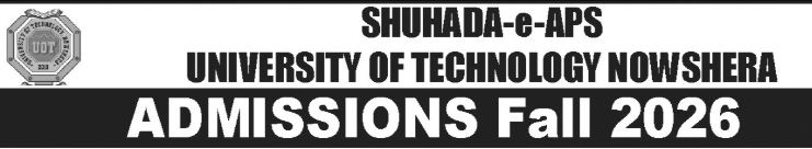 UOT Nowshera Admissions 2026 Fall Update