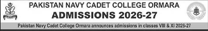 Pakistan Navy Cadet College Ormara Admissions 2026
