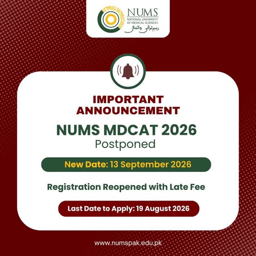 NUMS MDCAT Postponement 2026 with New Date & Registration Update NUMS MDCAT Postponement 2026 with New Date & Registration Update