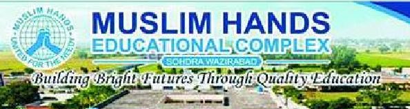 Muslim Hands Educational Complex MHEC Sohdra Wazirabad