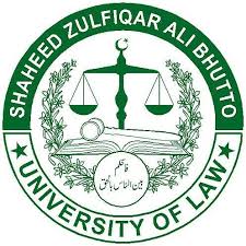 SHAHEED ZULFIQAR ALI BHUTTO UNIVERSITY OF LAW